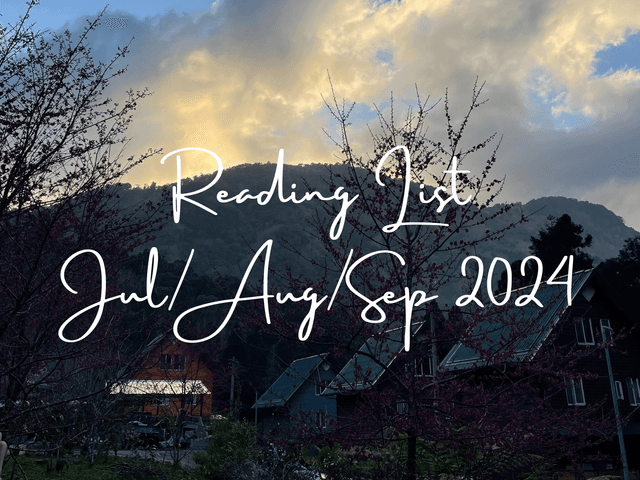Jul/Aug/Sep 2024 Reading List